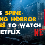 Spine-Chilling Horror Movies on Netflix