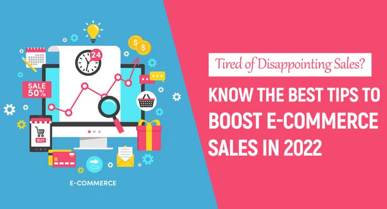 Best Tips to Boost E-commerce Sales in 2022